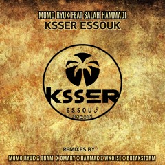 Momo Ryuk, Salah Hammadi - Ksser Essouk (Original Mix)