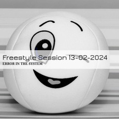 Error In The System - Freestyle Session 13-02-2024