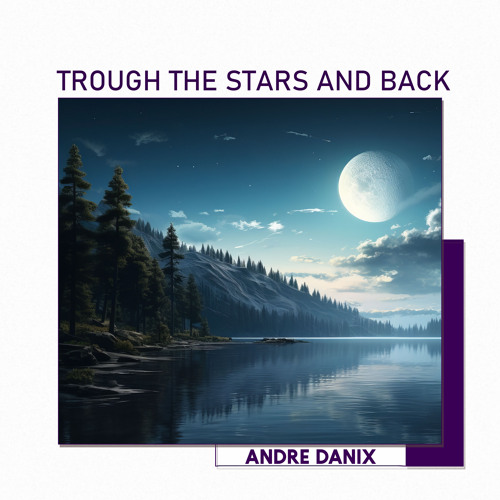Trough the stars and back