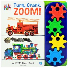 Kindle online PDF World of Eric Carle, Turn, Crank, Zoom! A STEM Gear Sound Book - PI Kids