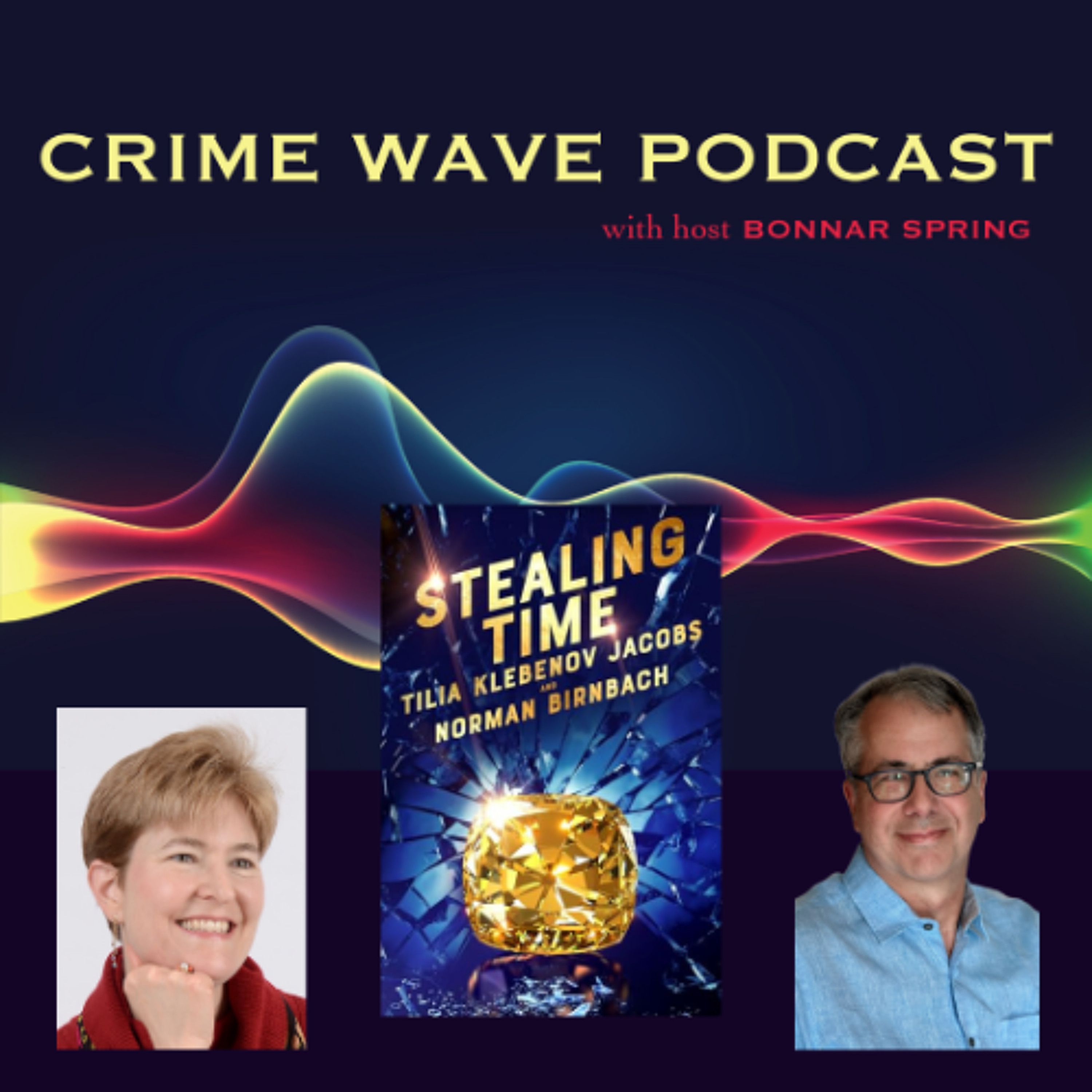 cover of episode Tilia Jacobs and Norman Birnbach - Stealing Time - Crime Wave