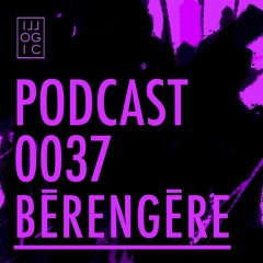 Illogic Radio Podcast 037 | Bērengēre