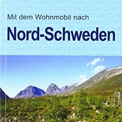 Mit dem Wohnmobil nach Nord-Schweden (Womo-Reihe) Ebook