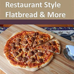 DOWNLOAD EBOOK 📁 Introduction to No-Knead Pizza, Restaurant Style Flatbread & More: