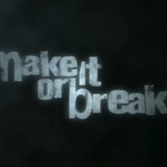 Make It Or Break It feat. P.O.P.E