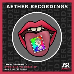 Premiere: Luca De-Santo “Mainline” (Sam T Harper Remix) - Aether Recordings
