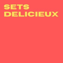 Sets Delicieux