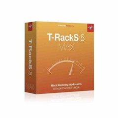 Download IK Multimedia T-RackS 5 Complete for Windows on PluginsForest