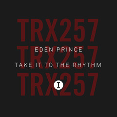 Eden Prince - Take It To The Rhythm