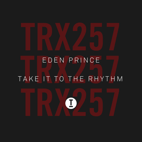 Eden Prince - Take It To The Rhythm