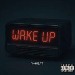 Wake up