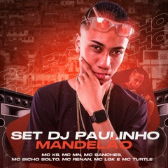 SET DJ Paulinho l Mandelão Fim De Ano 2O21 (MC KS MC MN MC Bicho Solto