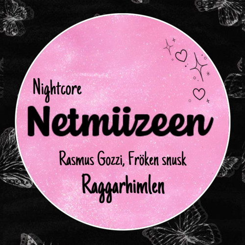 【 Nightcore 】Fröken snusk, Rasmus Gozzi - Raggarhimlen