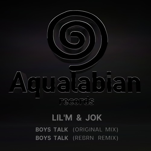 Lil'M, JOk - Boys Talk (REBRN Remix)
