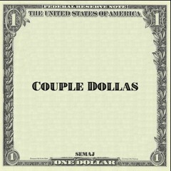 couple dollas (prod. everett saint)