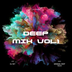 DEEP (MIX VOL 1)(DJ SET)