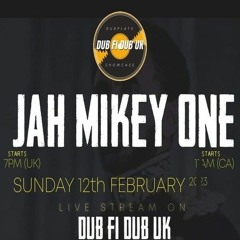 Jah Mikey One Dub Jugglin 2/23 (Dub Fi Dub UK)