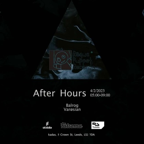 Balrog @ Rogue Puppet After Hours [Recorded live at Kadas, Leeds - 04022023]
