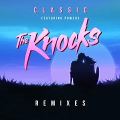 Classic (feat. POWERS) (Le Youth Remix)