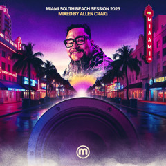 MR 51 w/Allen Craig - South Beach Sessions 2025