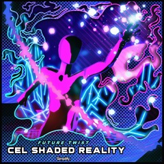 Future Twist - Cel Shaded Reality