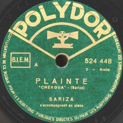 Sariza - Plainte ["Chekoua"] (Polydor, c. 1936-1938)