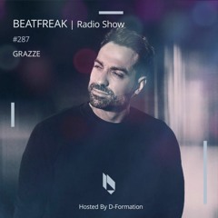 Beatfreak Radio Show By D-Formation #287 | GRAZZE
