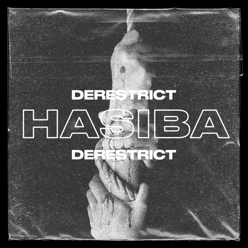 DERESTRICT PODCAST #13 - HASIBA