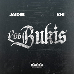 Jai Dee - Los Bukis [Thizzler]