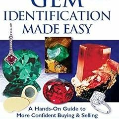 [View] EPUB KINDLE PDF EBOOK Gem Identification Made Easy (5th Edition): A Hands-On G