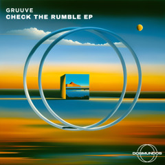 Gruuve, Sohz - Check The Rumble [DOSMUNDOS]