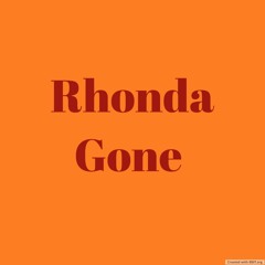 Rhonda Gone [AI Cover]