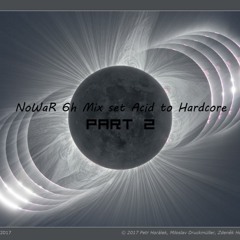NoWaR 6h Mix Part 2 Download