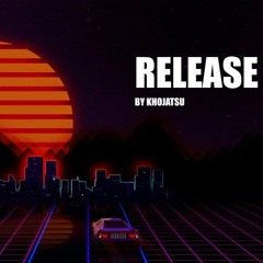 Release