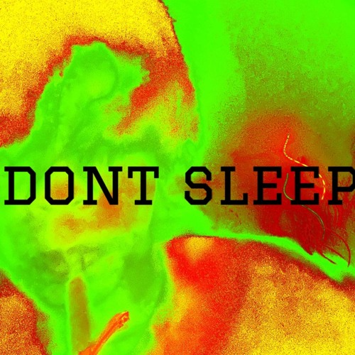 dont sleep(prod. eranoire)