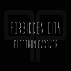 Forbidden City-By Electronic. Cover-instrumental
