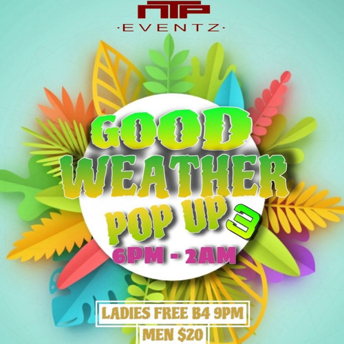 Good Weather Pop Up **Live Recording** @TheRealDjDee_ X @TheDj_Schedule