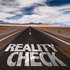 Reality Check