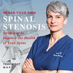 Access EPUB 📝 Rehab Your Own Spinal Stenosis: Strategies to Improve the Health of Yo