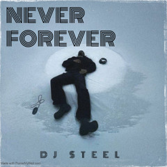 NEVER FOREVER