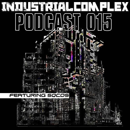 𝗜𝗡𝗗𝗨𝗦𝗧𝗥𝗜𝗔𝗟 𝗥𝗘𝗩𝗢𝗟𝗨𝗧𝗜𝗢𝗡 Podcast - #015 - SQCOS