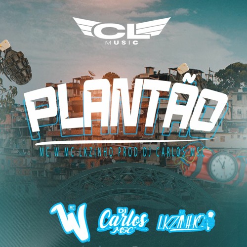 MC W MC LKZINHO PLANTÂO DJ CARLOS MSC