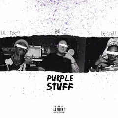 Dc2Trill x Lil Tracy - Purple Stuff (Prod. By BigHead)