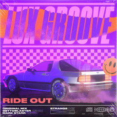 Ride Out (Gettoblaster Extended Remix)