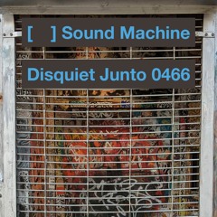 Disquiet Junto Project 0466: [ ] Sound Machine
