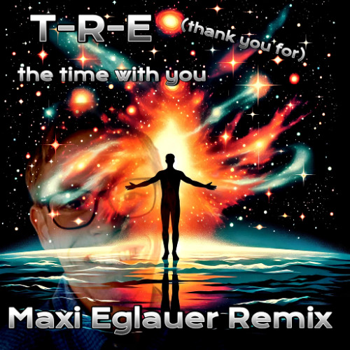 The Time With You (Maxi Eglauer Remix)