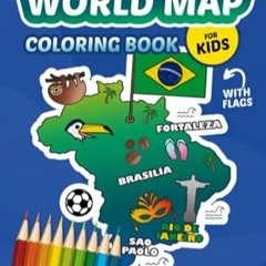 🍥PDF [eBook] World Map Coloring Book for Kids Geography Coloring Book for Kids with 🍥