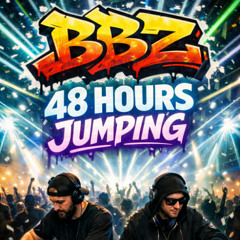 BBZ - 48 Hours Jumping(sc edit)