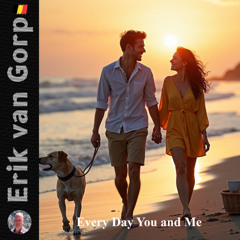 Every Day You and Me