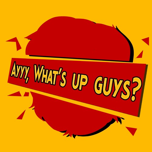 Ayy, What's up guys?